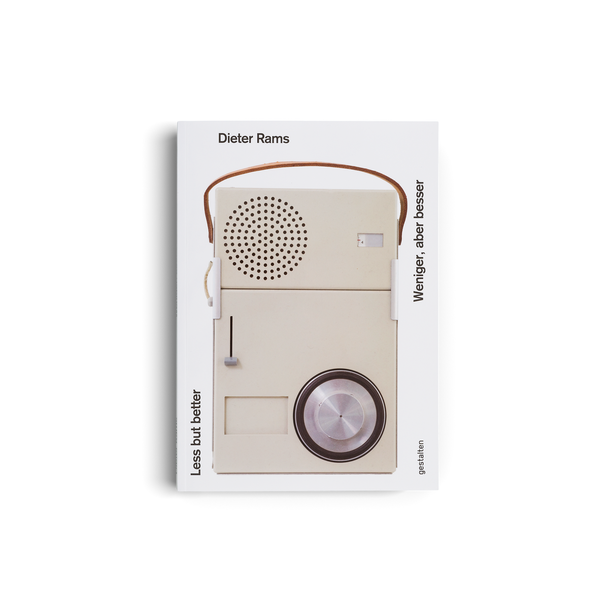 Dieter Rams: Less but Better, Gestalten